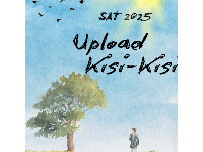 UPLOAD KISI-KISI SOAL SUMATIF AKHIR TAHUN (SAT) 2025